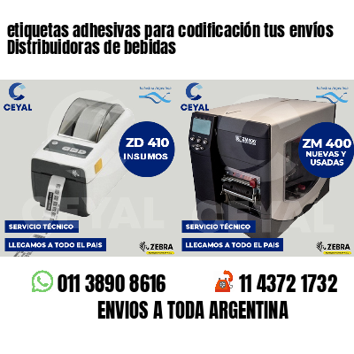 etiquetas adhesivas para codificación tus envíos Distribuidoras de bebidas