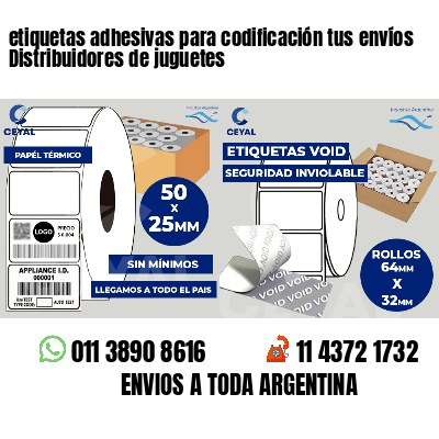 etiquetas adhesivas para codificación tus envíos Distribuidores de juguetes