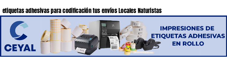 etiquetas adhesivas para codificación tus envíos Locales Naturistas