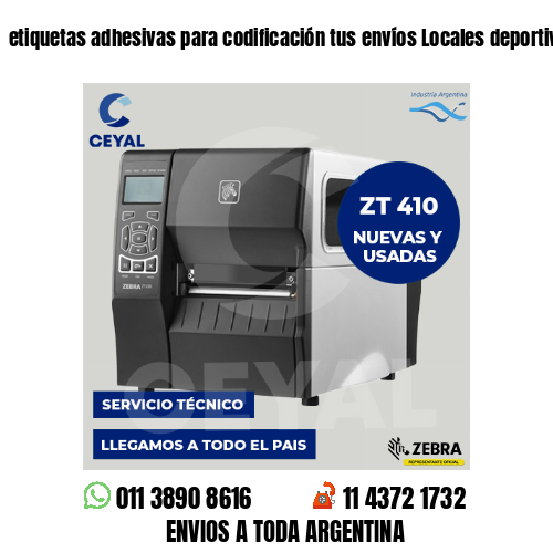 etiquetas adhesivas para codificación tus envíos Locales deportivos