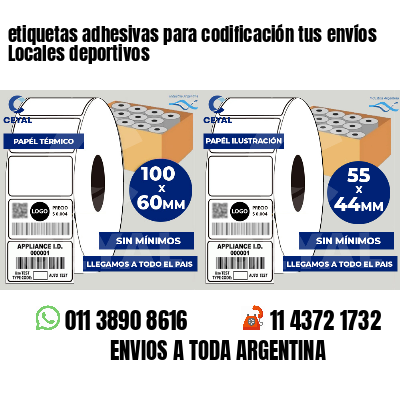 etiquetas adhesivas para codificación tus envíos Locales deportivos