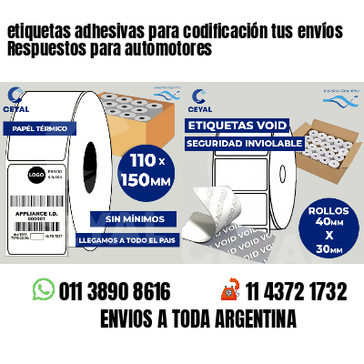 etiquetas adhesivas para codificación tus envíos Respuestos para automotores