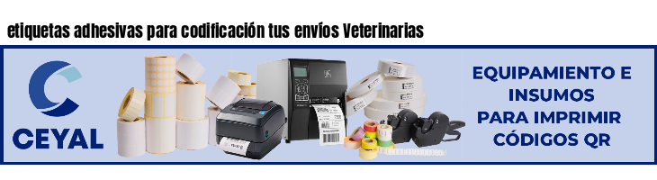 etiquetas adhesivas para codificación tus envíos Veterinarias
