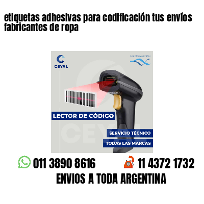etiquetas adhesivas para codificación tus envíos fabricantes de ropa