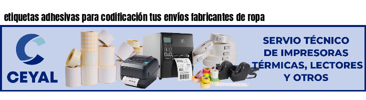 etiquetas adhesivas para codificación tus envíos fabricantes de ropa