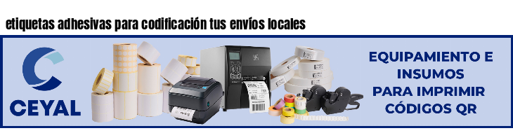 etiquetas adhesivas para codificación tus envíos locales