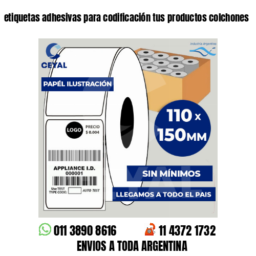 etiquetas adhesivas para codificación tus productos colchones