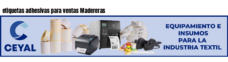 etiquetas adhesivas para ventas Madereras