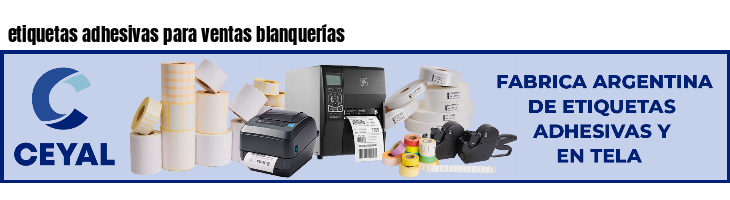 etiquetas adhesivas para ventas blanquerías