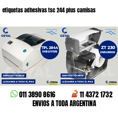 etiquetas adhesivas tsc 244 plus camisas
