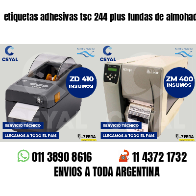 etiquetas adhesivas tsc 244 plus fundas de almohadones