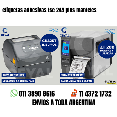 etiquetas adhesivas tsc 244 plus manteles