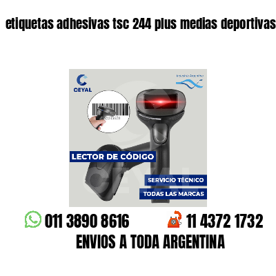 etiquetas adhesivas tsc 244 plus medias deportivas