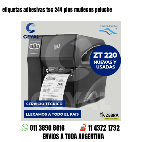 etiquetas adhesivas tsc 244 plus muñecos peluche