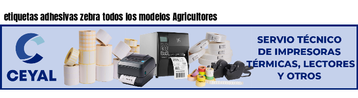 etiquetas adhesivas zebra todos los modelos Agricultores