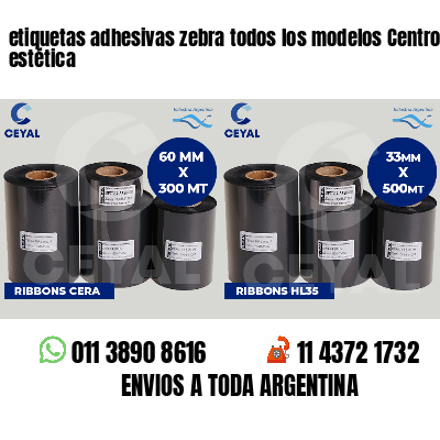 etiquetas adhesivas zebra todos los modelos Centros de estética