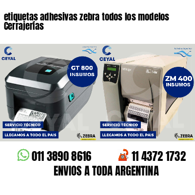 etiquetas adhesivas zebra todos los modelos Cerrajerías