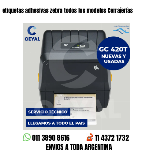 etiquetas adhesivas zebra todos los modelos Cerrajerías