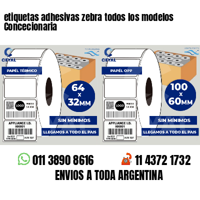 etiquetas adhesivas zebra todos los modelos Concecionaria