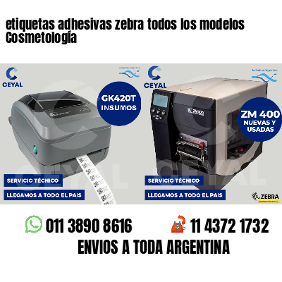 etiquetas adhesivas zebra todos los modelos Cosmetología