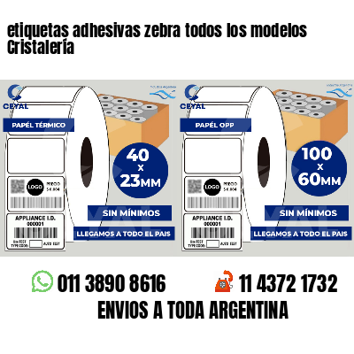 etiquetas adhesivas zebra todos los modelos Cristalería