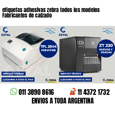 etiquetas adhesivas zebra todos los modelos Fabricantes de calzado