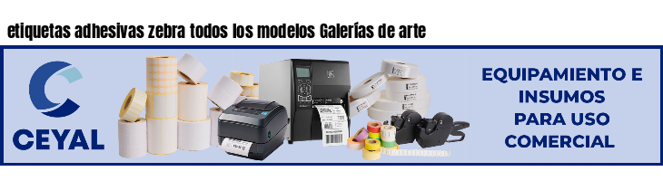 etiquetas adhesivas zebra todos los modelos Galerías de arte