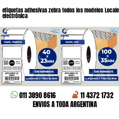etiquetas adhesivas zebra todos los modelos Locales de electrónica