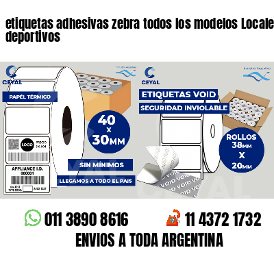 etiquetas adhesivas zebra todos los modelos Locales deportivos