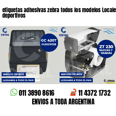etiquetas adhesivas zebra todos los modelos Locales deportivos