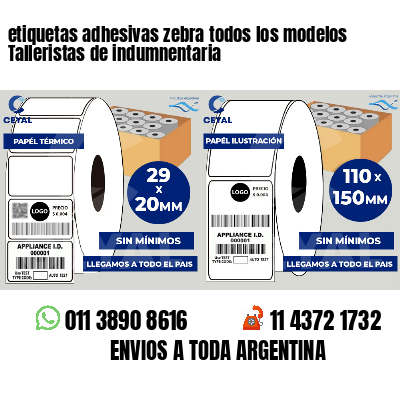 etiquetas adhesivas zebra todos los modelos Talleristas de indumnentaria