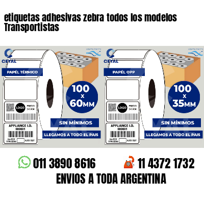 etiquetas adhesivas zebra todos los modelos Transportistas