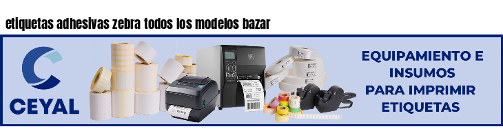etiquetas adhesivas zebra todos los modelos bazar