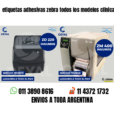 etiquetas adhesivas zebra todos los modelos clinicas