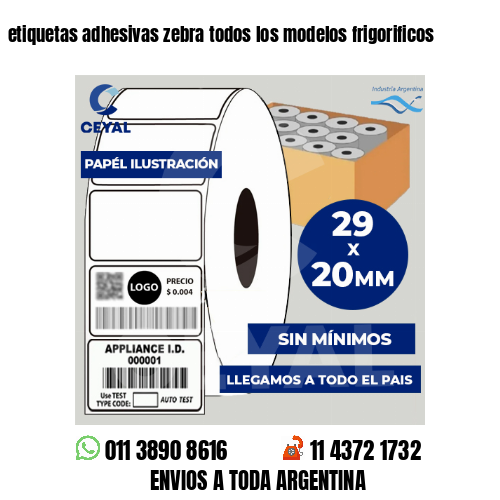 etiquetas adhesivas zebra todos los modelos frigorificos