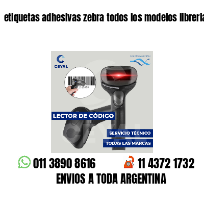etiquetas adhesivas zebra todos los modelos librerias