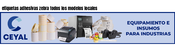 etiquetas adhesivas zebra todos los modelos locales