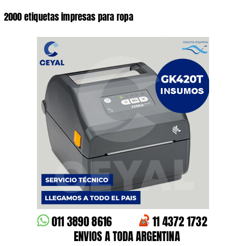 2000 etiquetas impresas para ropa