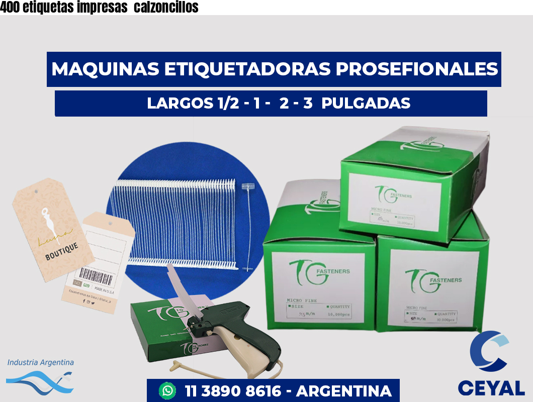 400 etiquetas impresas  calzoncillos