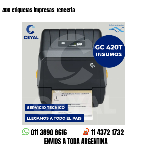 400 etiquetas impresas lenceria