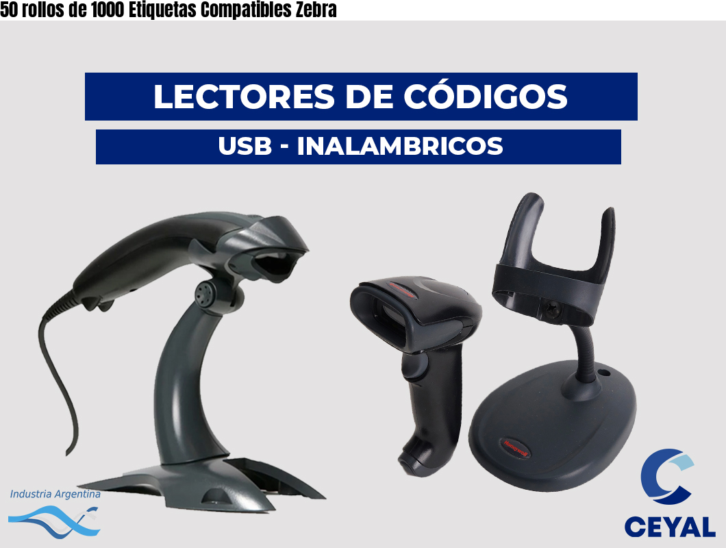 50 rollos de 1000 Etiquetas Compatibles Zebra