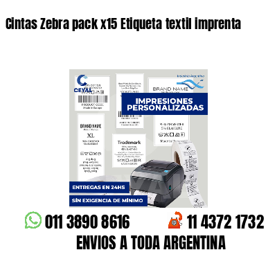 Cintas Zebra pack x15 Etiqueta textil imprenta