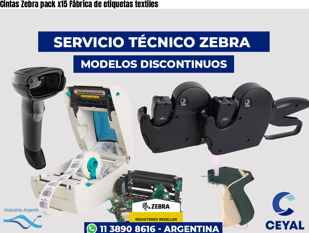 Cintas Zebra pack x15 Fábrica de etiquetas textiles