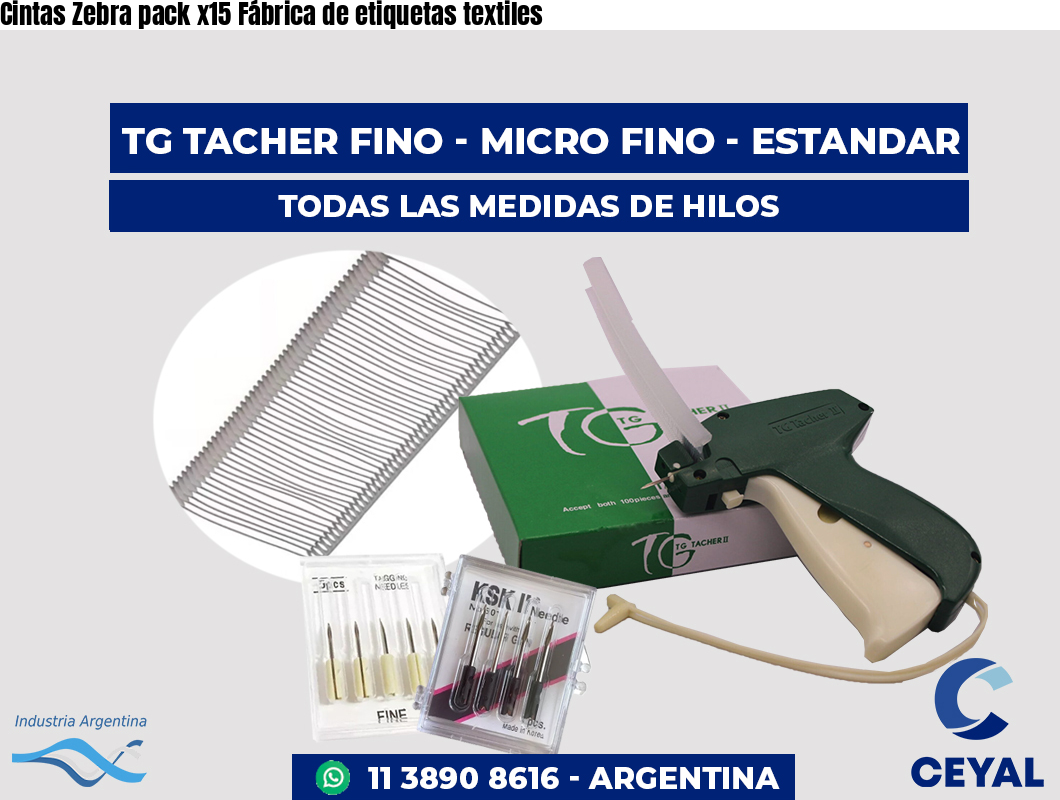 Cintas Zebra pack x15 Fábrica de etiquetas textiles