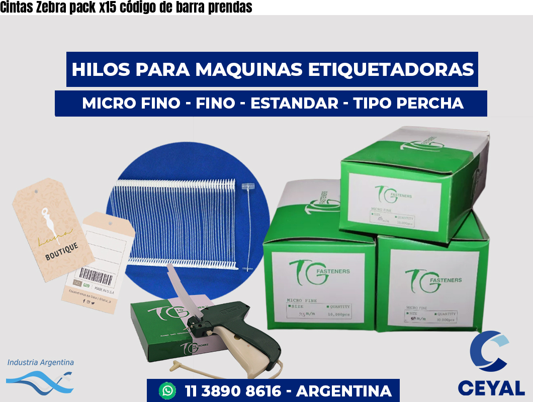 Cintas Zebra pack x15 código de barra prendas