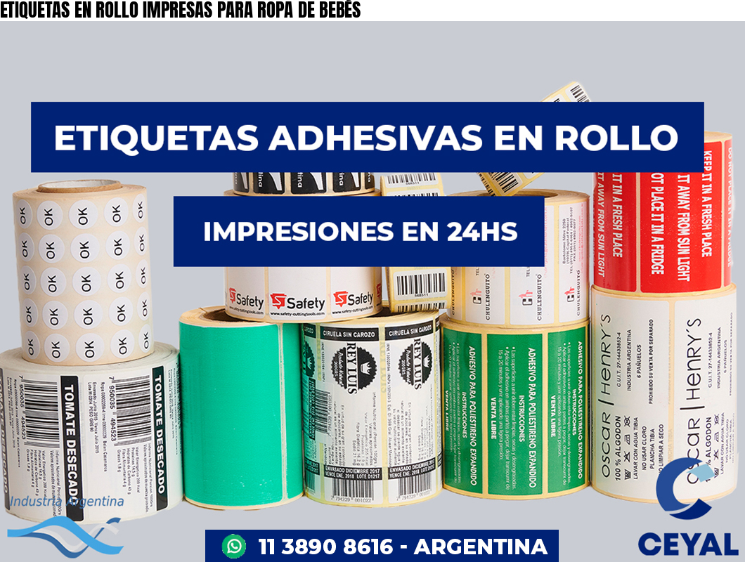 ETIQUETAS EN ROLLO IMPRESAS PARA ROPA DE BEBÉS