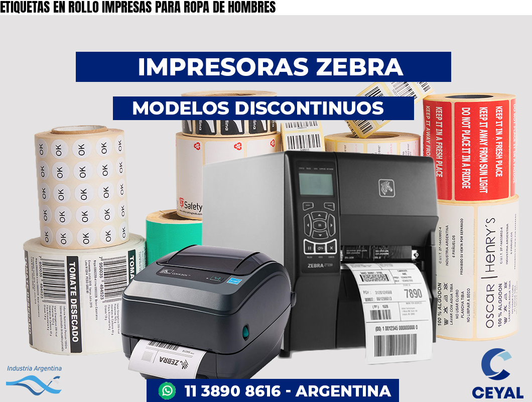 ETIQUETAS EN ROLLO IMPRESAS PARA ROPA DE HOMBRES