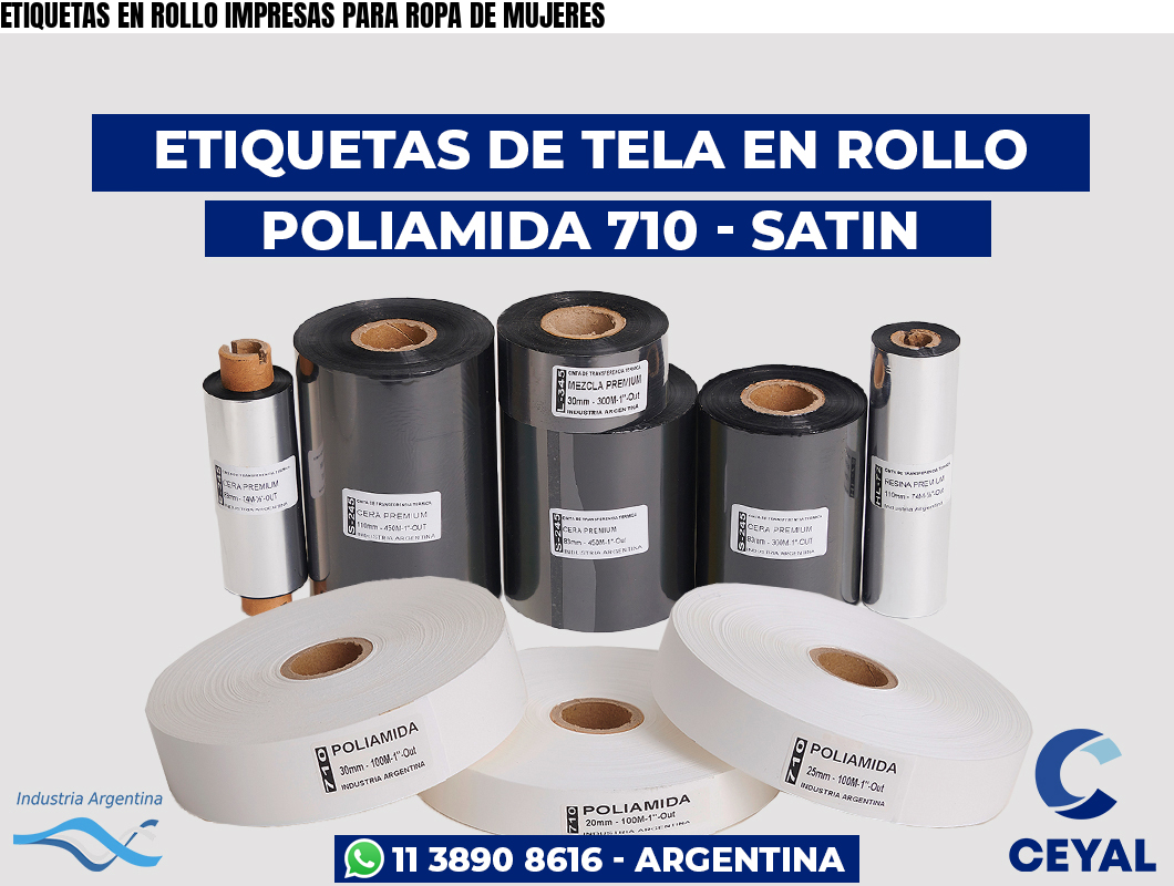 ETIQUETAS EN ROLLO IMPRESAS PARA ROPA DE MUJERES