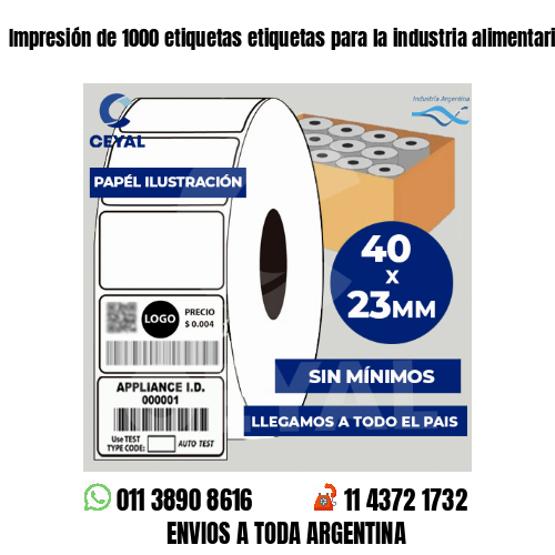 Impresión de 1000 etiquetas etiquetas para la industria alimentaria