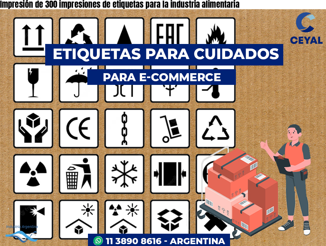 Impresión de 300 impresiones de etiquetas para la industria alimentaria